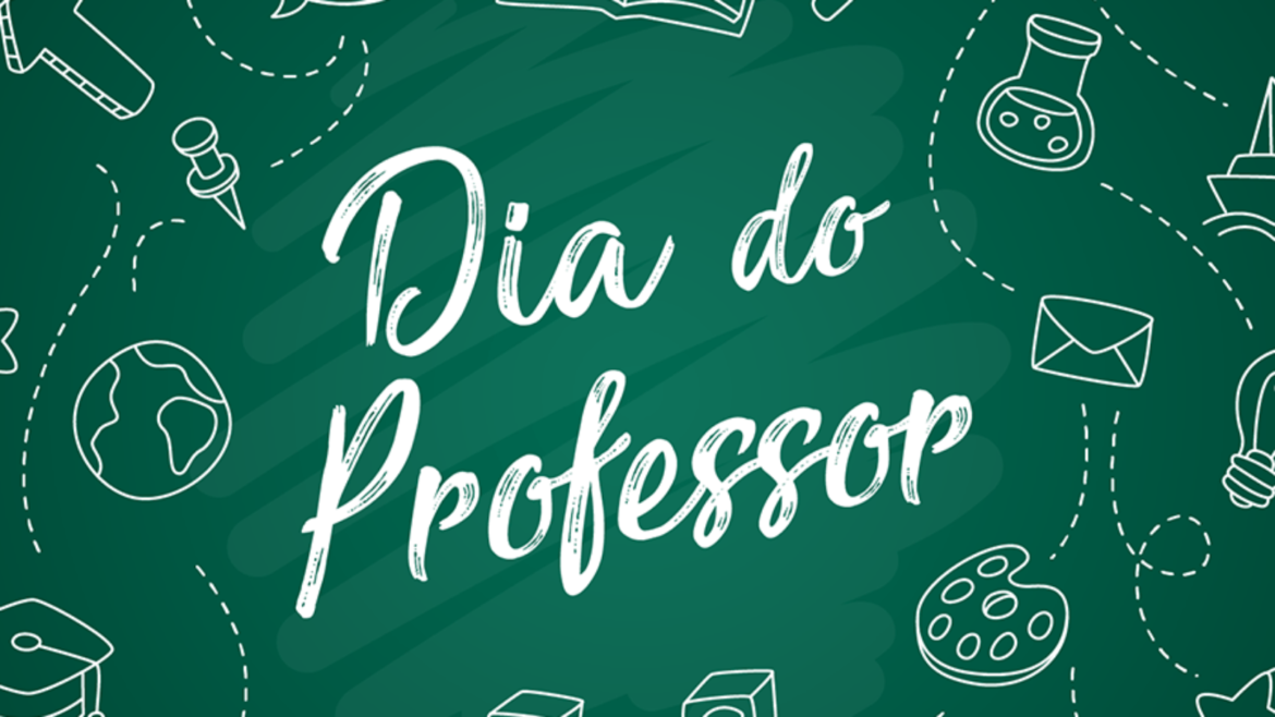 DIA DO PROFESSOR: 60 ANOS DE “FESTA”